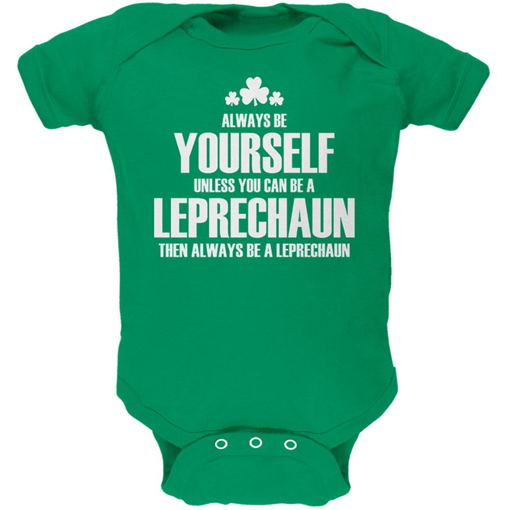 St. Patricks Day Always Be Yourself Leprechaun Soft Baby One Piece Baby One Piece Old Glory 0-3M Kelly Green 