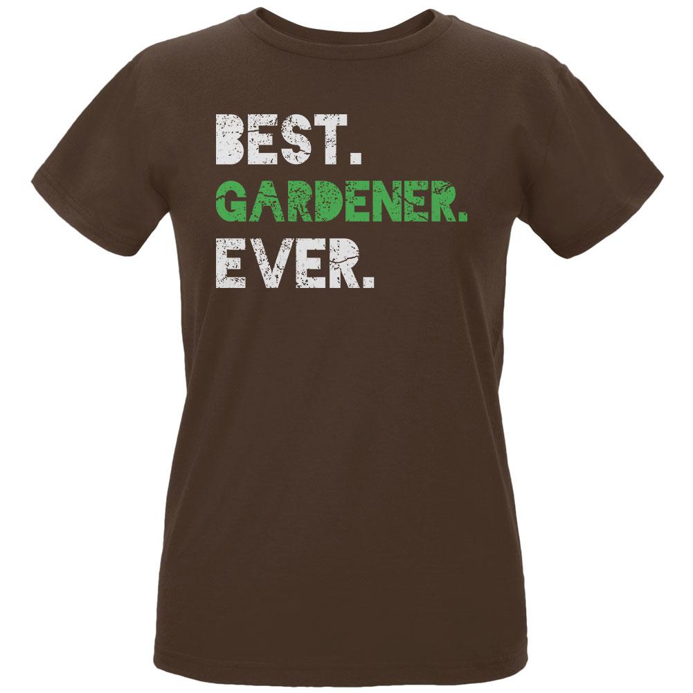 Gardening Best Gardener Ever Womens Organic T Shirt Women's T-Shirts Old Glory LG Chocolate 