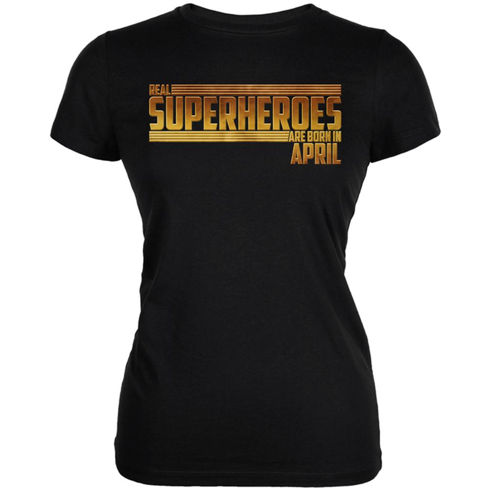 Real Superheroes are born in April Juniors Soft T Shirt Juniors T-Shirts Old Glory 2XL Black 