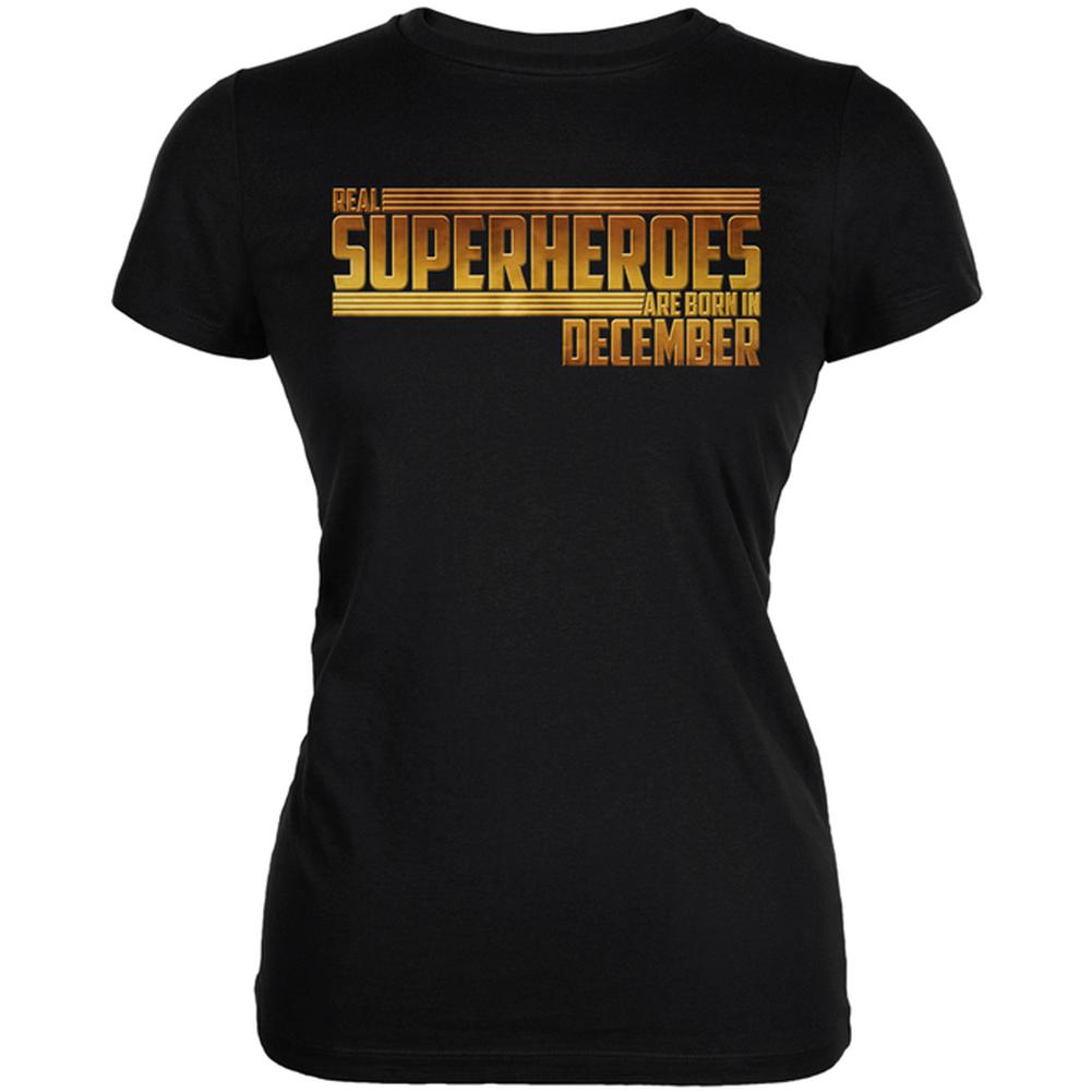 Real Superheroes are born in December Juniors Soft T Shirt Juniors T-Shirts Old Glory 2XL Black 