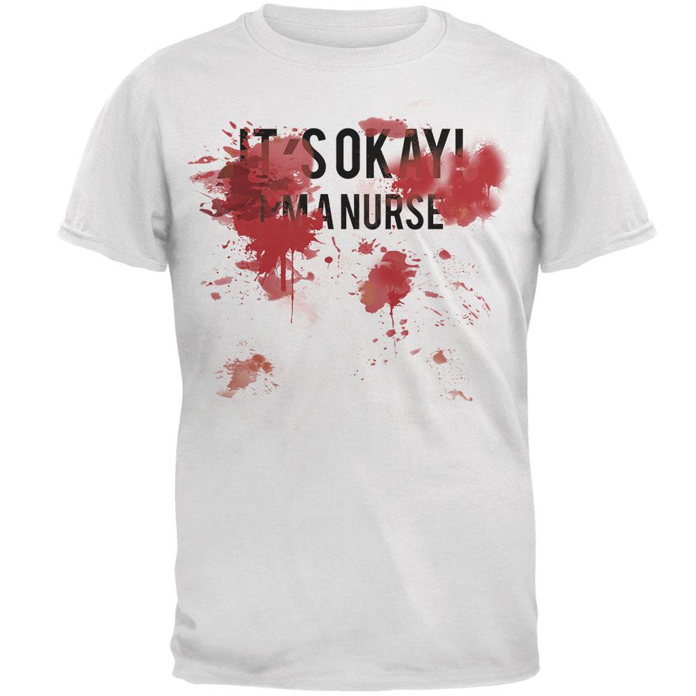 Blood Splatter It's Okay I'm A Nurse Mens T Shirt Men's T-Shirts Old Glory 2XL White 