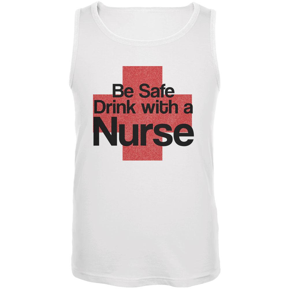 Be Safe Drink With A Nurse Mens Tank Top Men's Tank Tops Old Glory 2XL White 