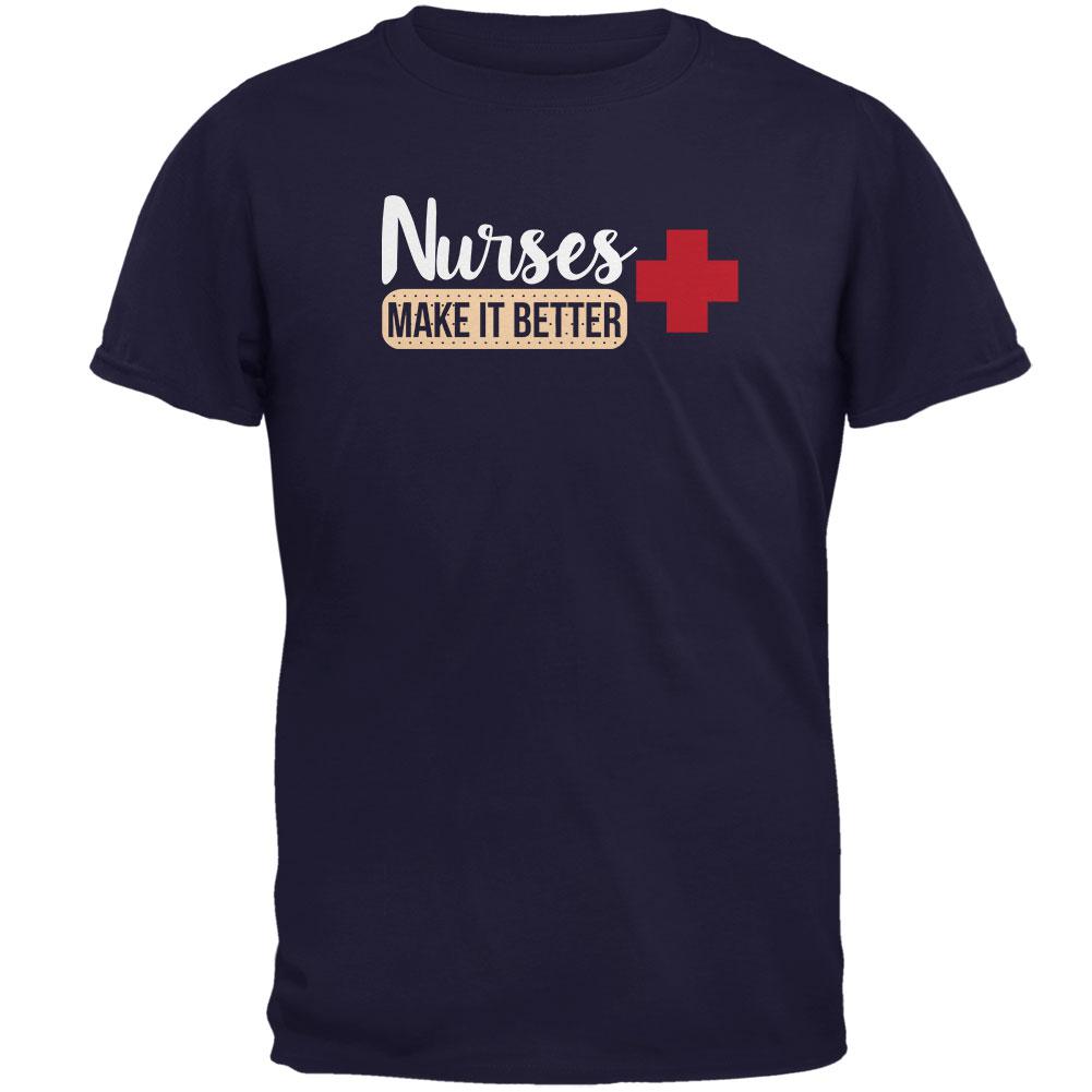 Nurses Make It Better Mens T Shirt Men's T-Shirts Old Glory 2XL Navy 