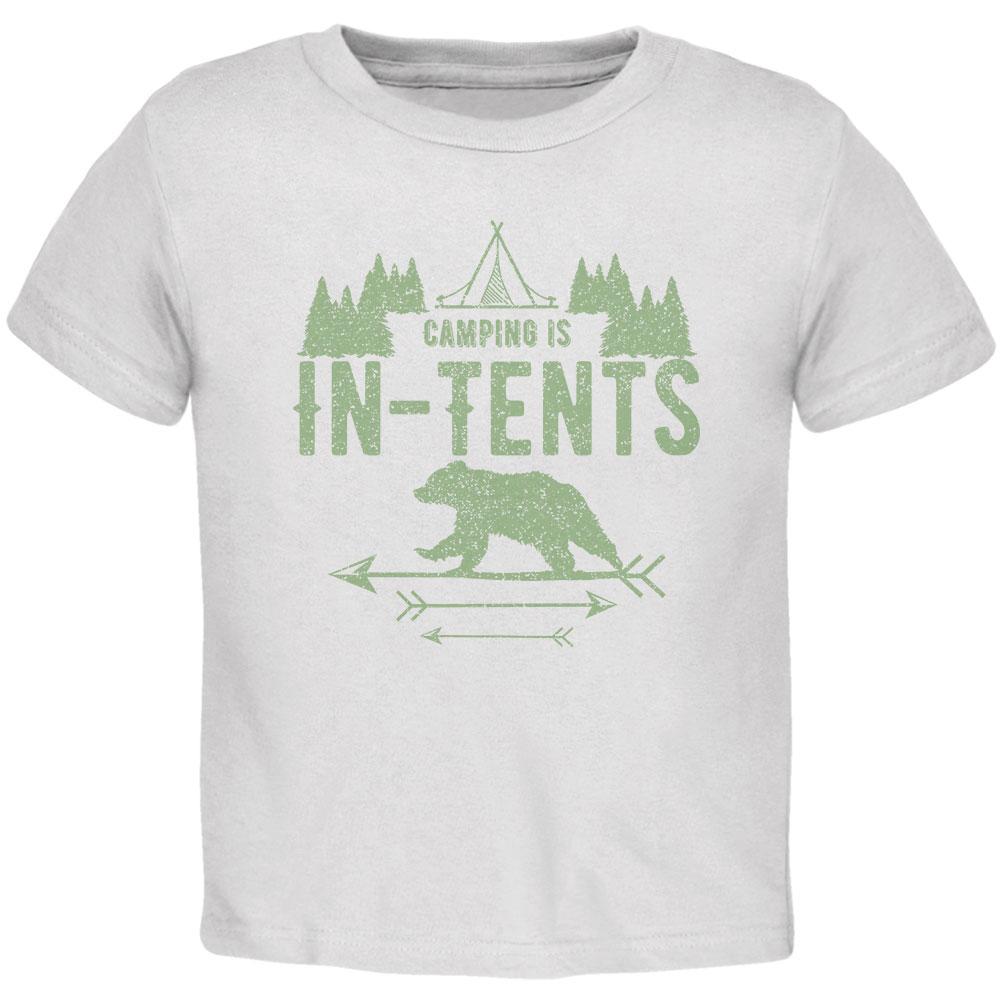 Camping Is In Tents Intense Funny Pun Toddler T Shirt Toddler T-Shirts Old Glory 2T White 