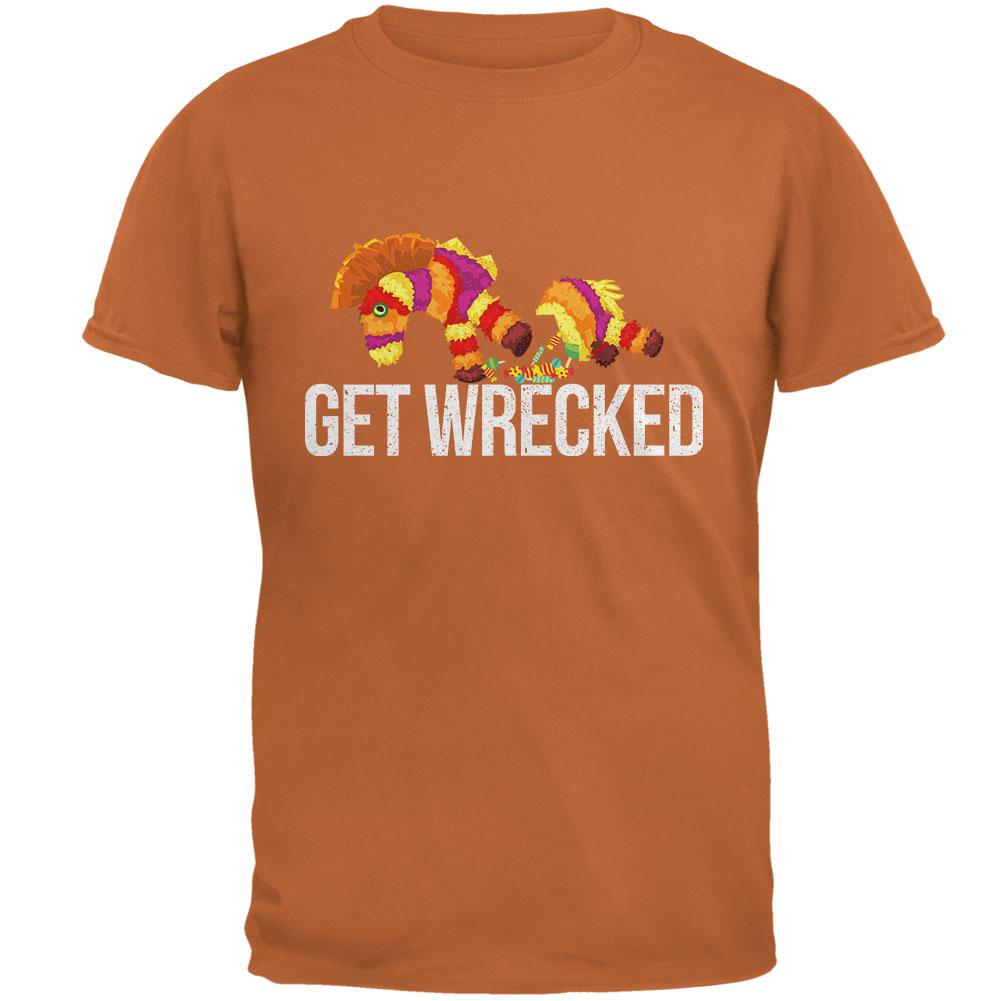 Cinco De Mayo Pinata Get Wrecked Mens T Shirt Men's T-Shirts Old Glory 2XL Texas Orange 