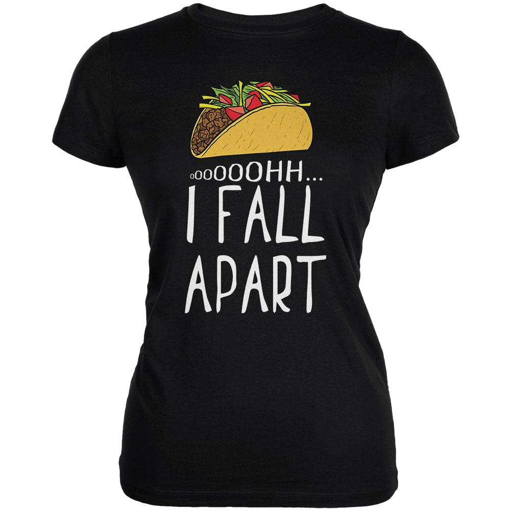 Cinco De Mayo Tacos Oh I Fall Apart Juniors Soft T Shirt Juniors T-Shirts Old Glory 2XL Black 