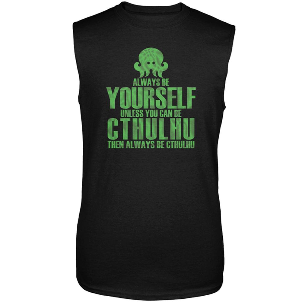 Always Be Yourself Cthulhu Mens Sleeveless Shirt Men's Sleeveless T-Shirts Old Glory 2XL Black 