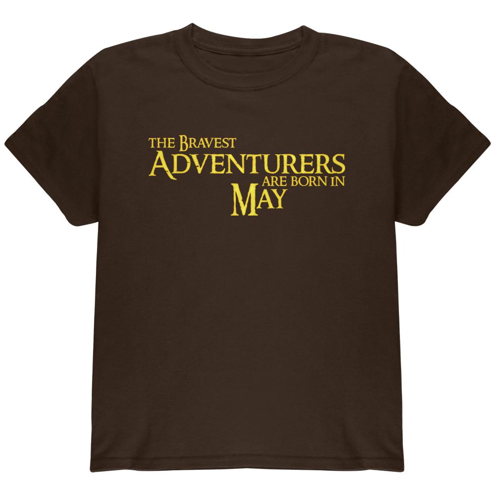 Brave Adventurers are Born in May Youth T Shirt Youth T-Shirts Old Glory LG Dark Chocolate 