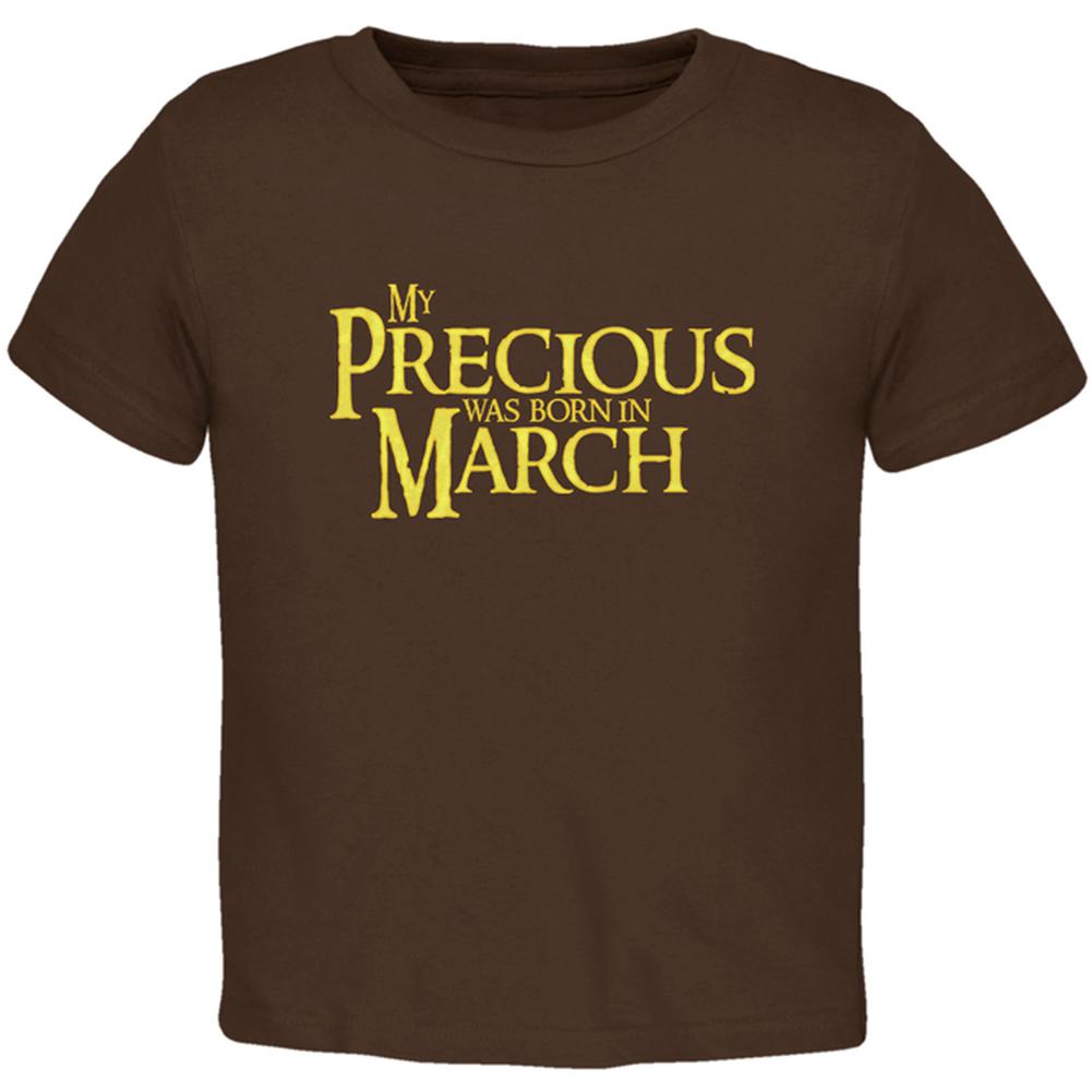 My Precious was Born in March Toddler T Shirt Toddler T-Shirts Old Glory 2T Brown 