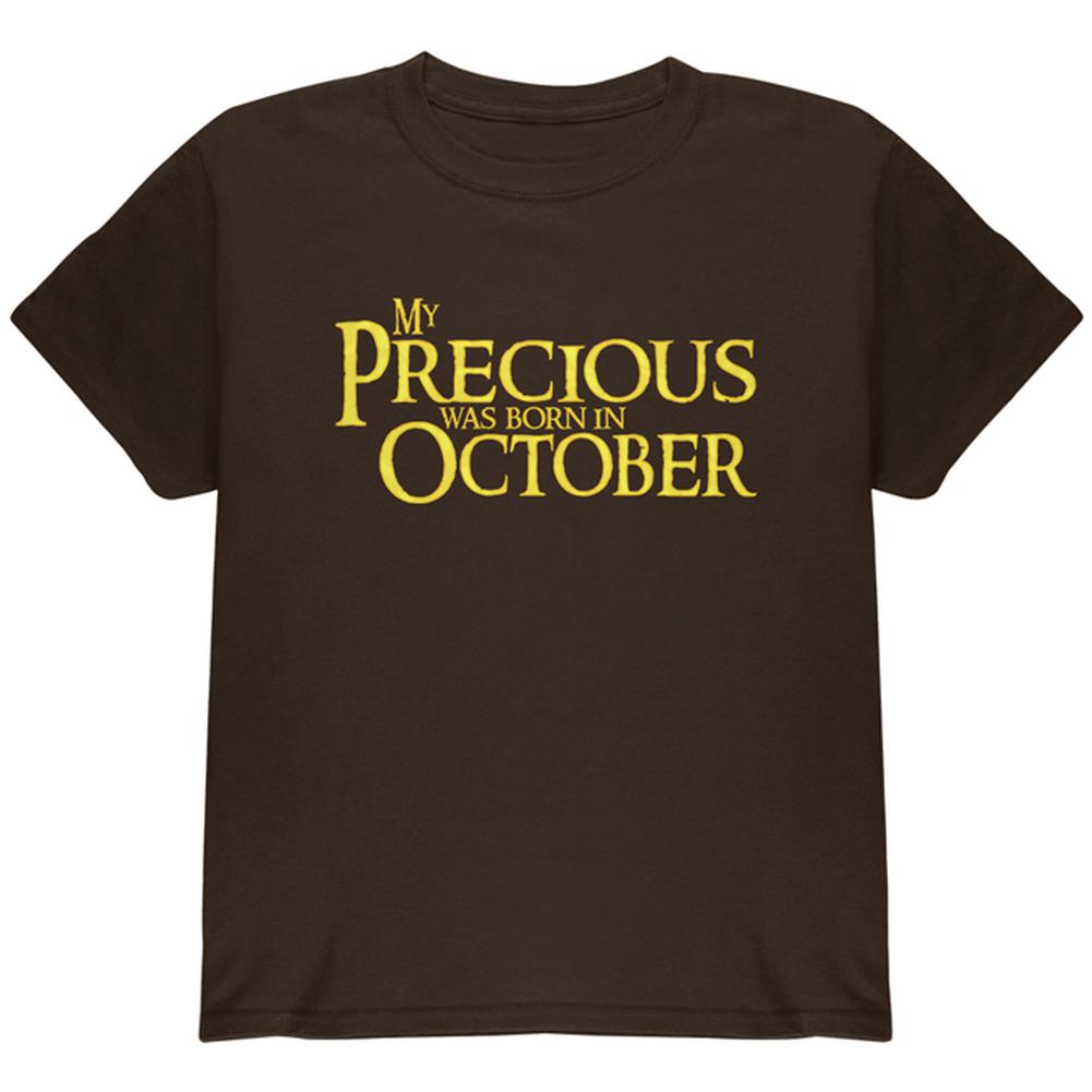 My Precious was Born in October Youth T Shirt Youth T-Shirts Old Glory LG Dark Chocolate 