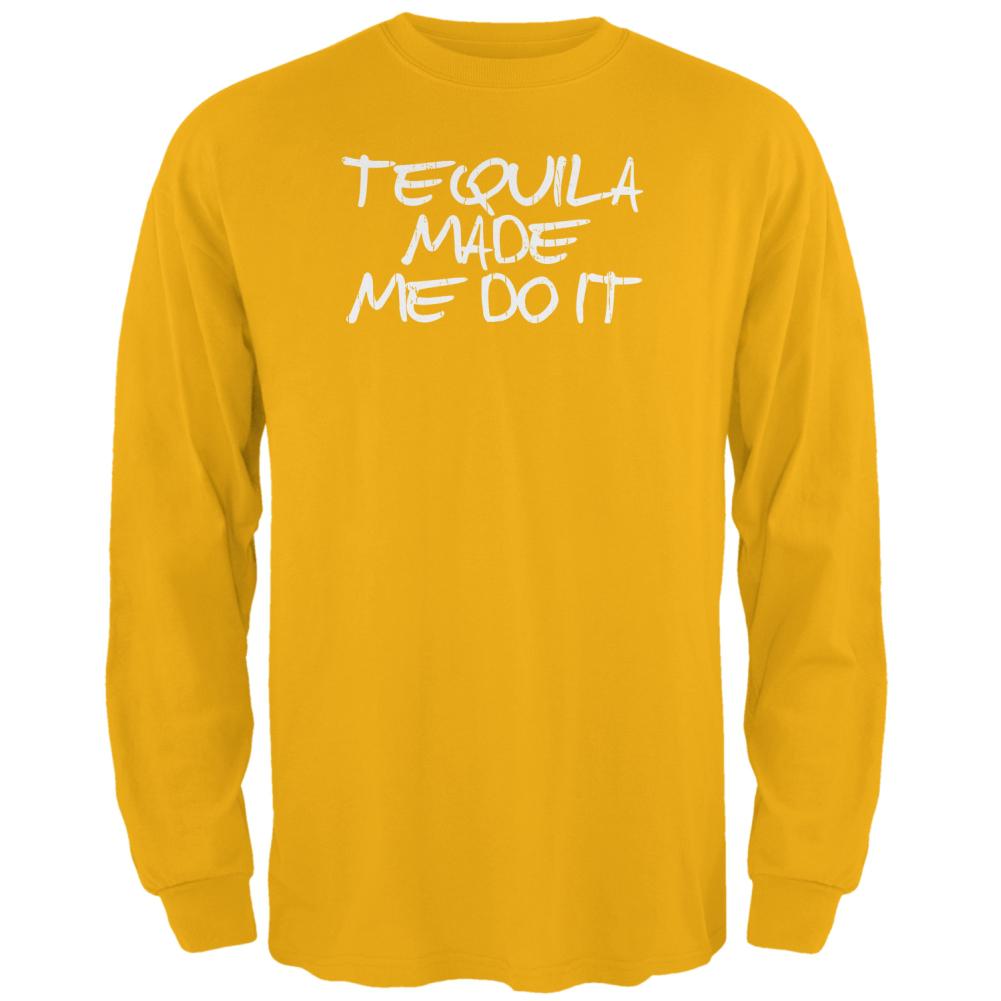 Cinco de Mayo Tequila Made Me Do It Mens Long Sleeve T Shirt Men's Long Sleeves Old Glory 2XL Gold 