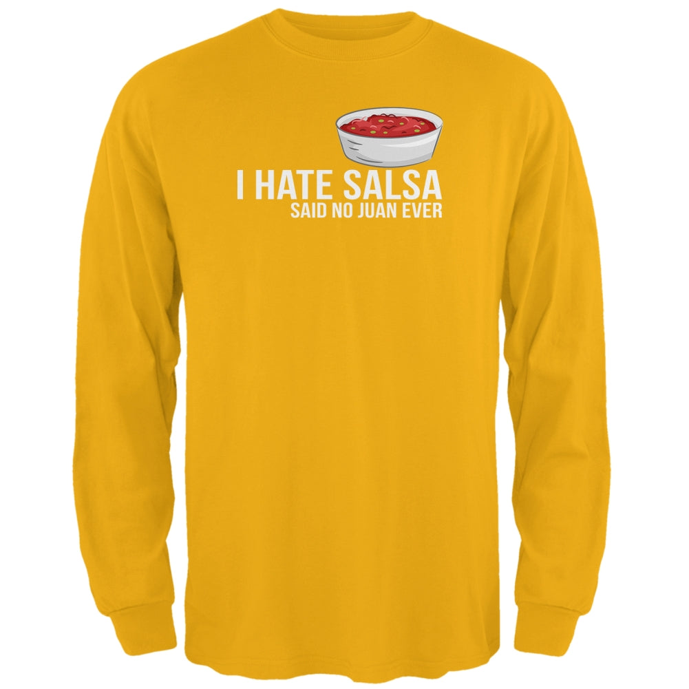 Cinco de Mayo I Hate Salsa Said No Juan Ever Mens Long Sleeve T Shirt Men's Long Sleeves Old Glory 2XL Gold 