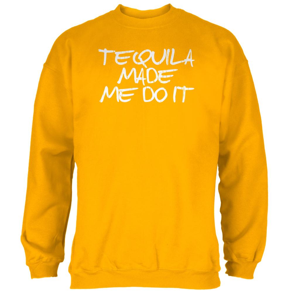 Cinco de Mayo Tequila Made Me Do It Mens Sweatshirt Men's Sweatshirts Old Glory 2XL Gold 