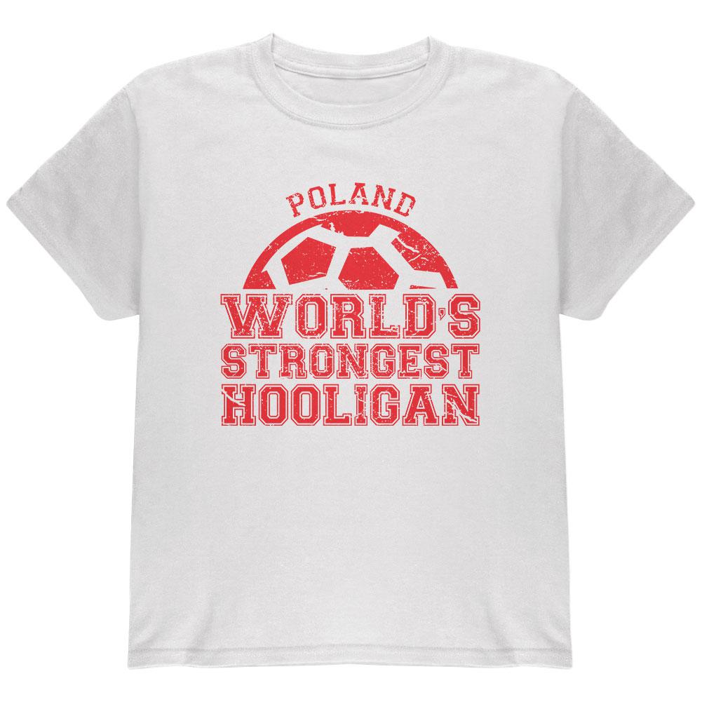 World Cup World's Strongest Hooligan Poland Youth T Shirt Youth T-Shirts Old Glory LG White 