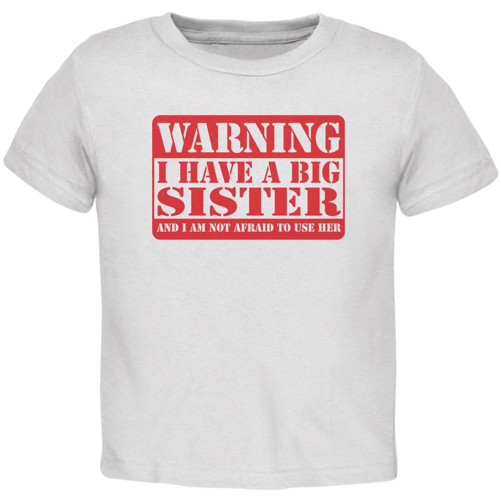 Warning Big Sister Baby Crewneck T Shirt Infant & Toddler T-Shirts Old Glory 18-24M White 