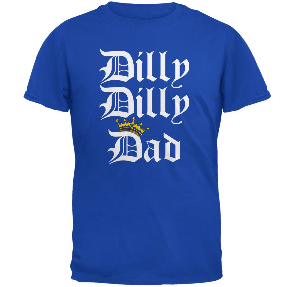 Father's Day Dilly Dilly Dad Mens Soft T Shirt Men's T-Shirts Old Glory 2XL Royal 