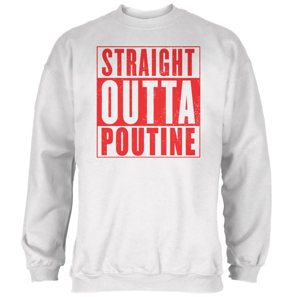 Straight Outta Poutine Mens Sweatshirt Men's Sweatshirts Old Glory 2XL White 