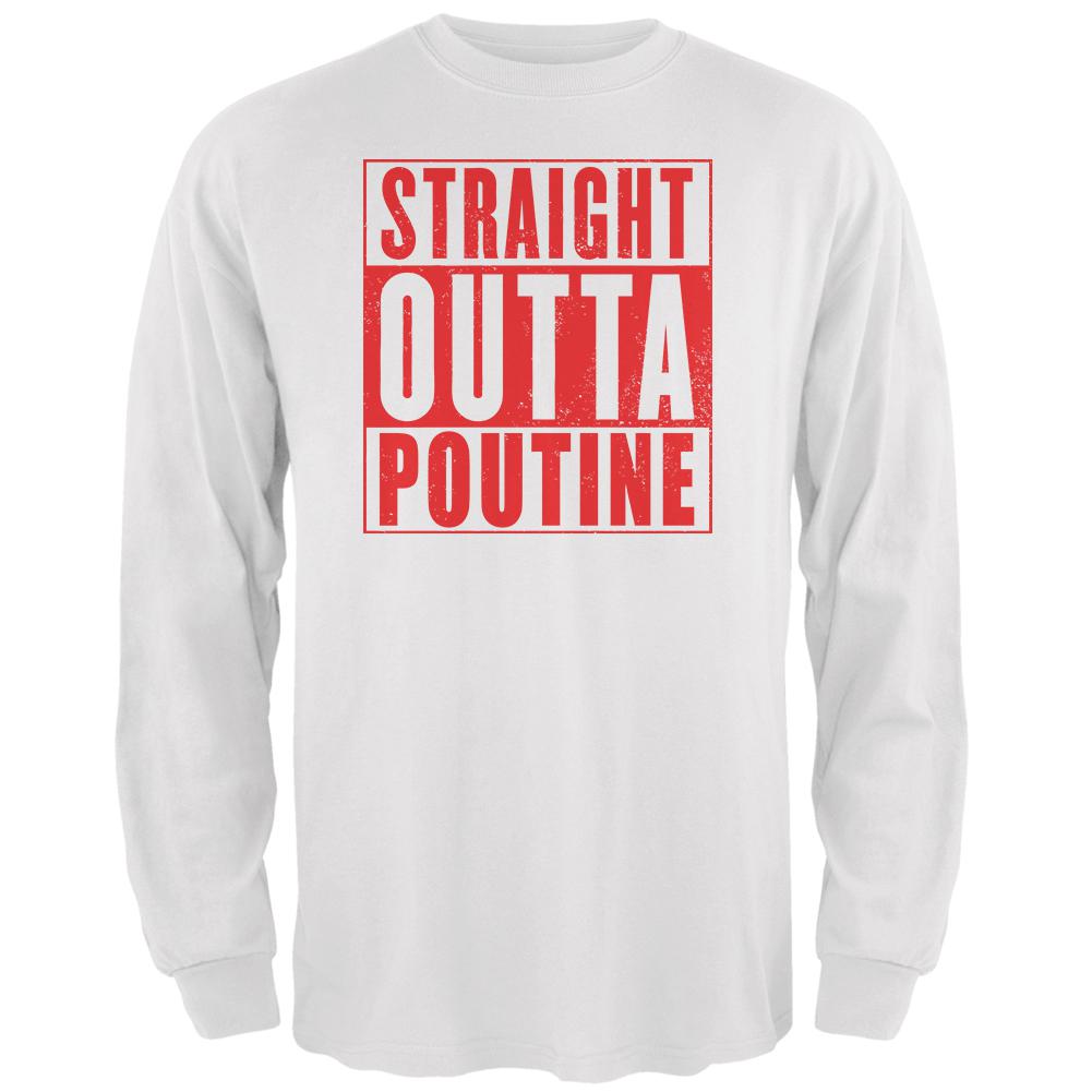 Straight Outta Poutine Mens Long Sleeve T Shirt Men's Long Sleeves Old Glory 2XL White 