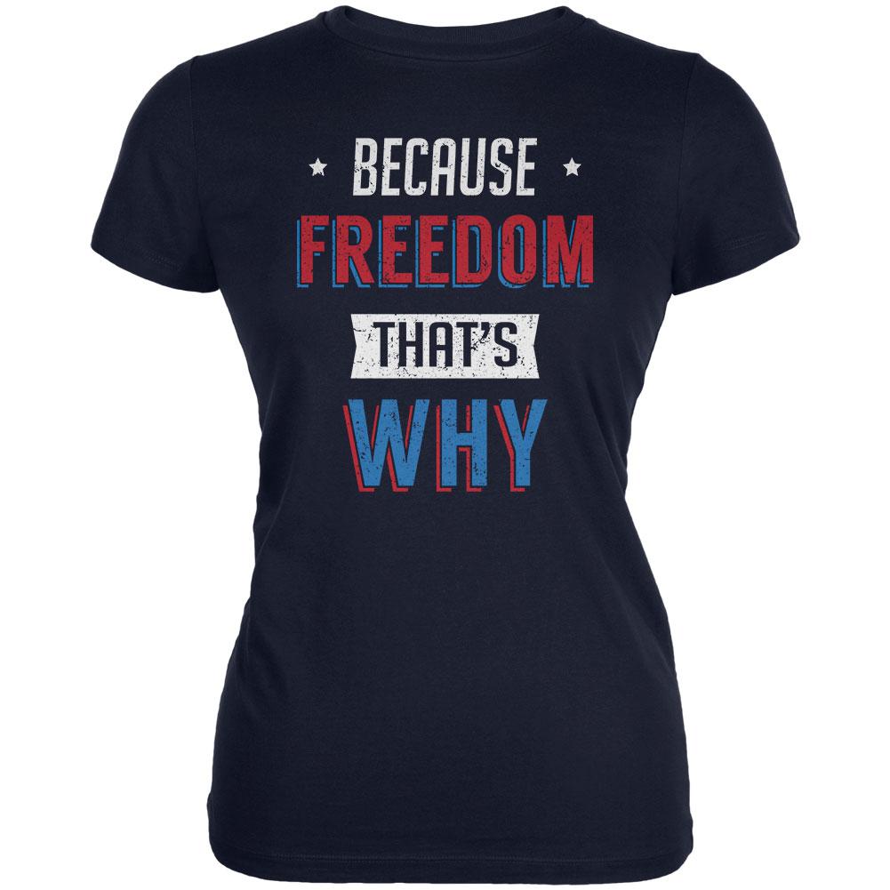 4th of July Because Freedom Juniors Soft T Shirt Juniors T-Shirts Old Glory 2XL Navy 