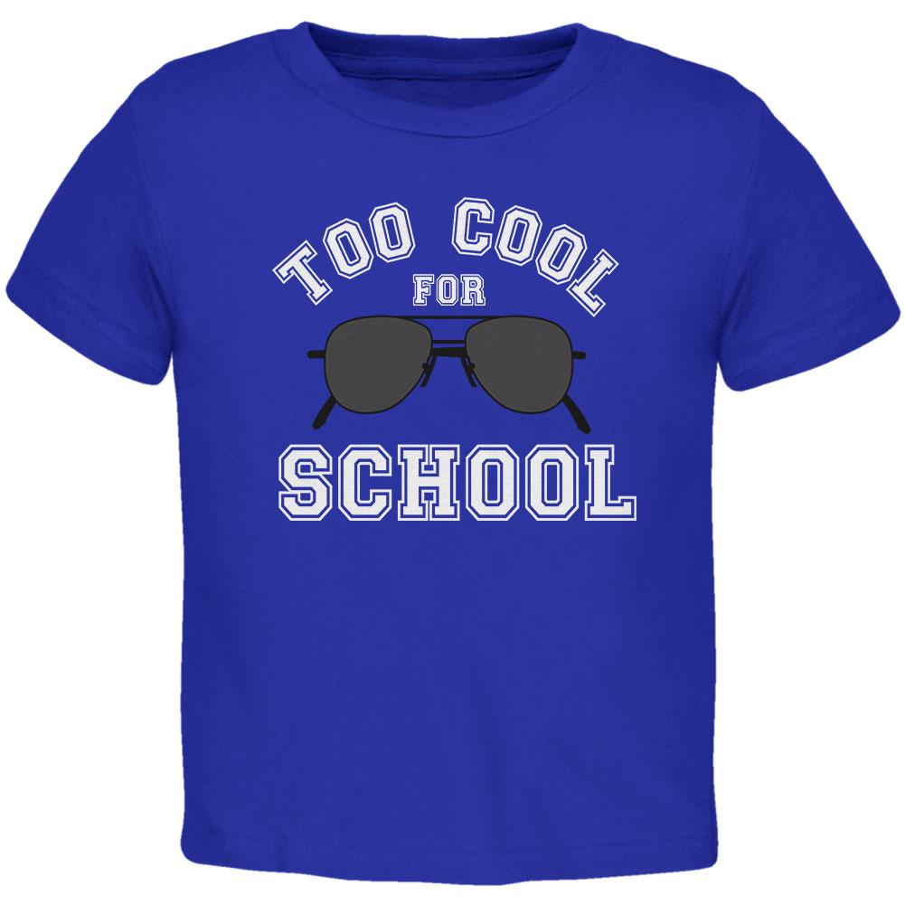 Back To School Too Cool For School Sunglasses Toddler T Shirt Toddler T-Shirts Old Glory 2T Royal 