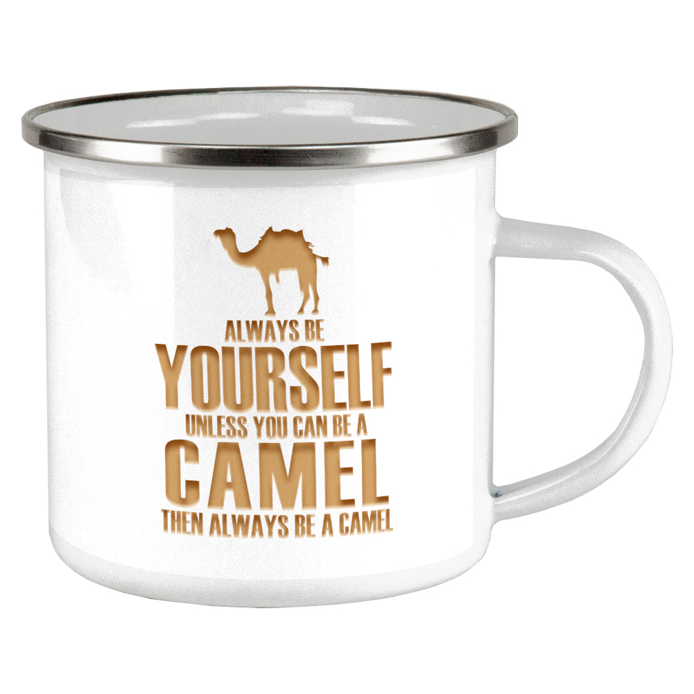 Always be Yourself Camel Camp Cup Mugs Old Glory OS Multicolored 