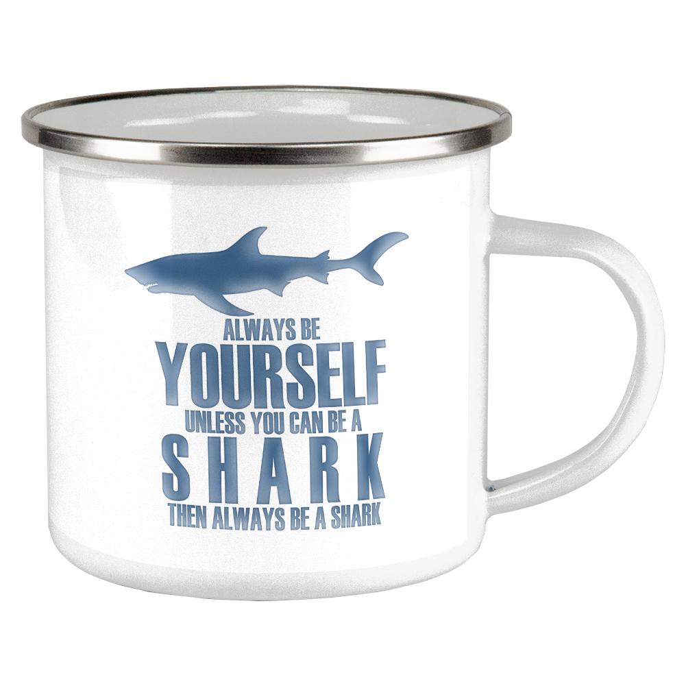 Always Be Yourself Shark Camp Cup Mugs Old Glory OS Multi 