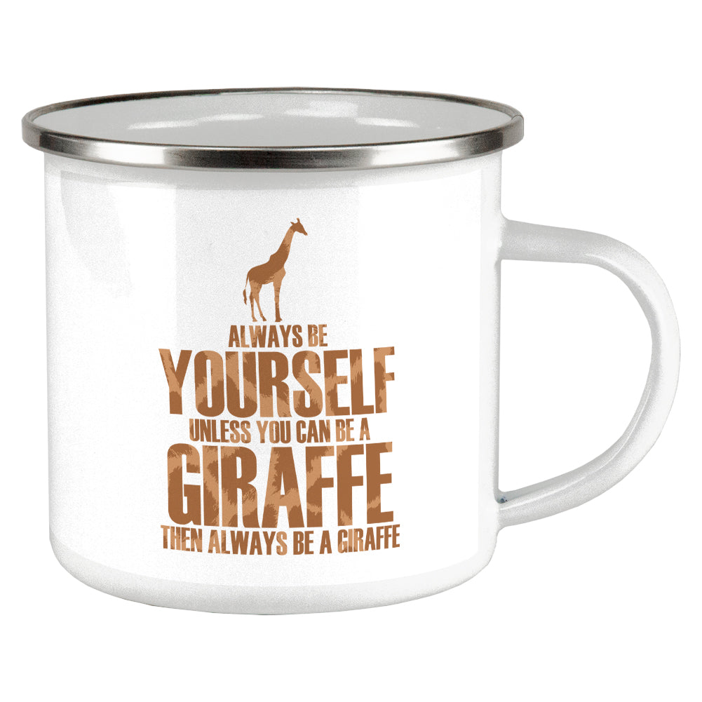 Always Be Yourself Giraffe Camp Cup Mugs Old Glory OS Multi 