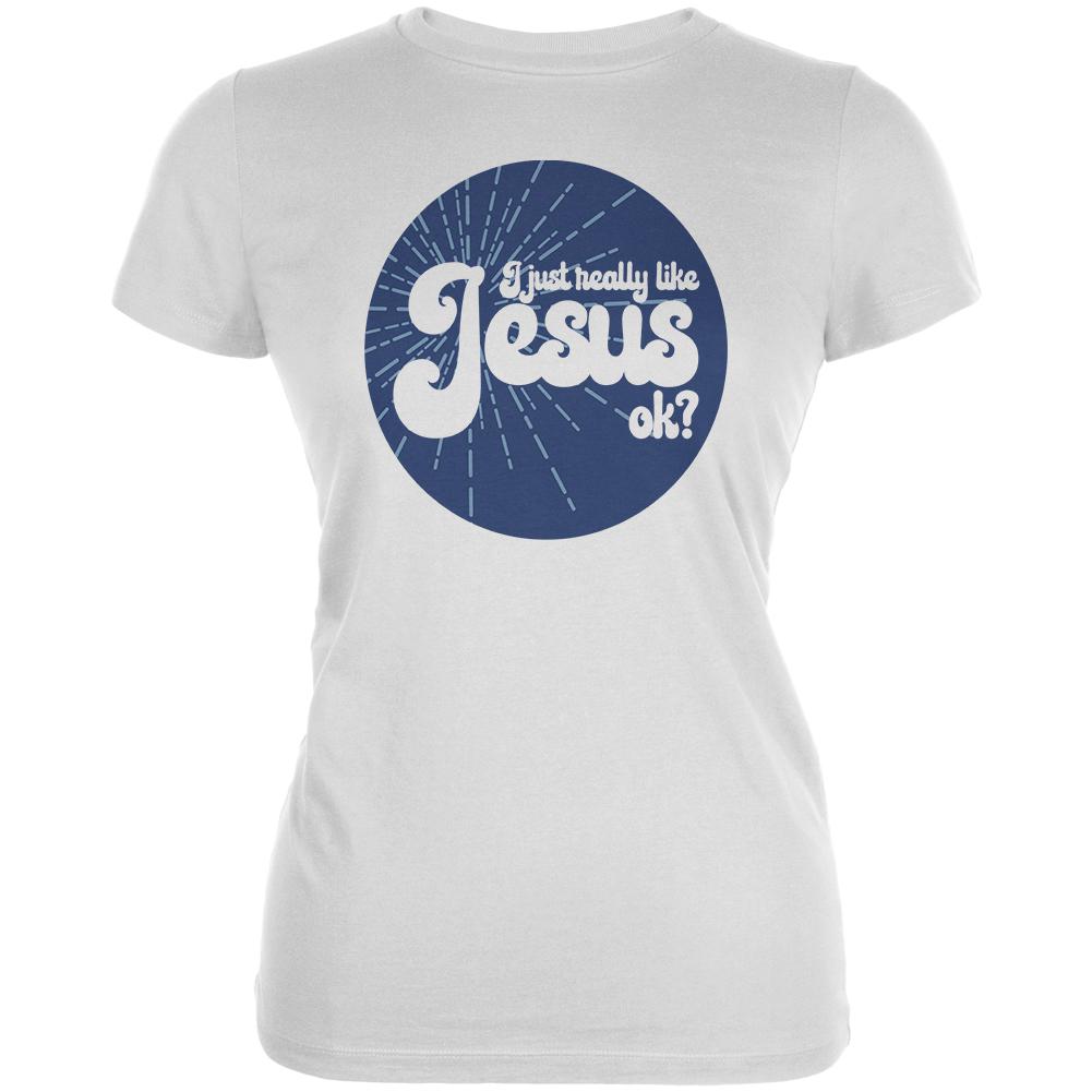 I Just Really Like Jesus ok? Juniors Soft T Shirt Juniors T-Shirts Old Glory 2XL White 