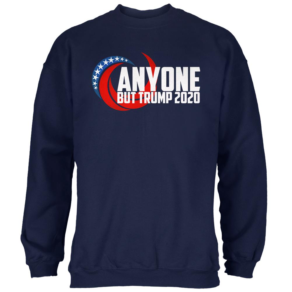 Presidential Election 2020 Anyone But Trump Mens Sweatshirt Men's Sweatshirts Old Glory 2XL Navy 