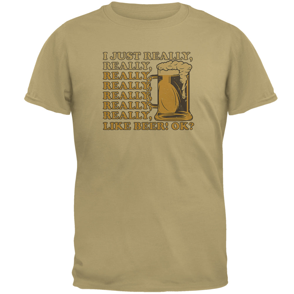 I Just Really Like Beer Okay? Mens T Shirt Men's T-Shirts global 2XL Tan 