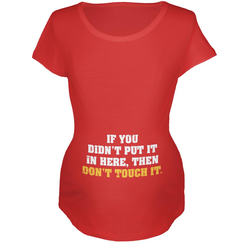 Don't Touch It Maternity Soft T Shirt Maternity T-Shirts Old Glory 2XL Red 