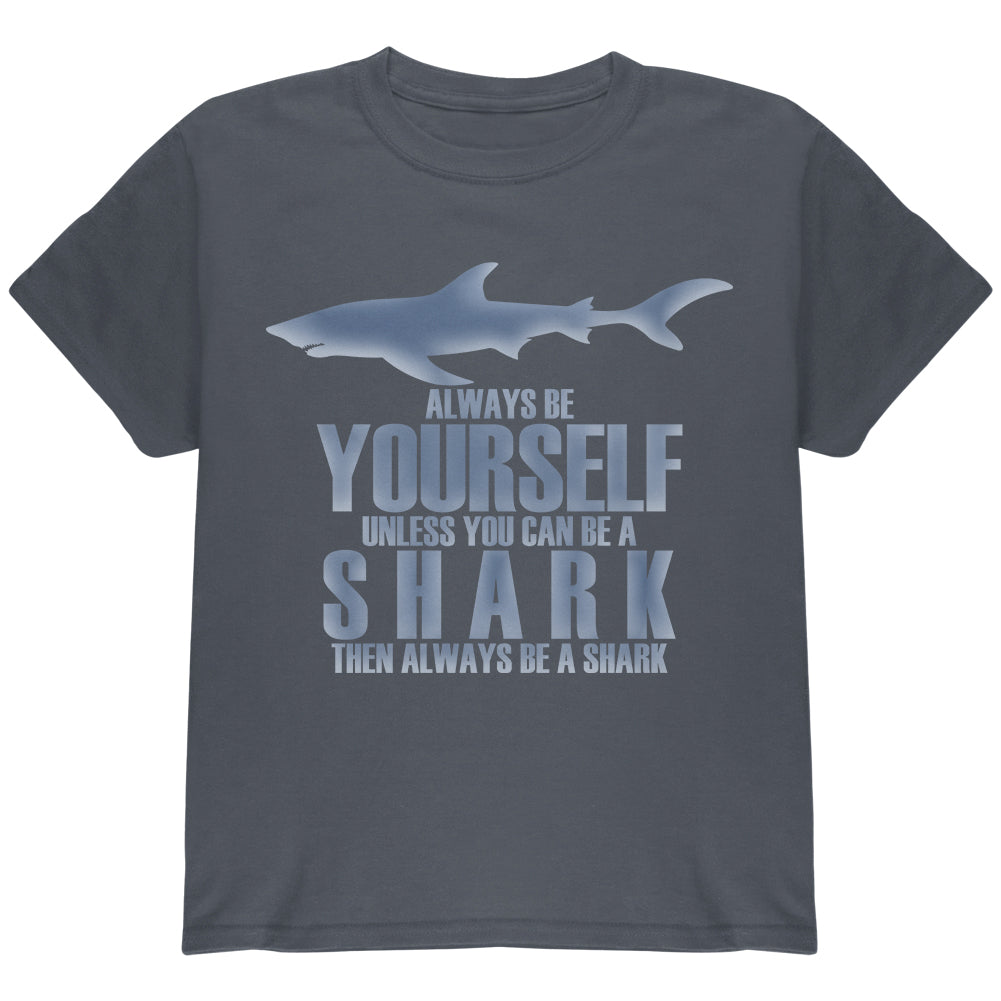 Always Be Yourself Shark Youth T Shirt Youth T-Shirts Old Glory LG Grey 