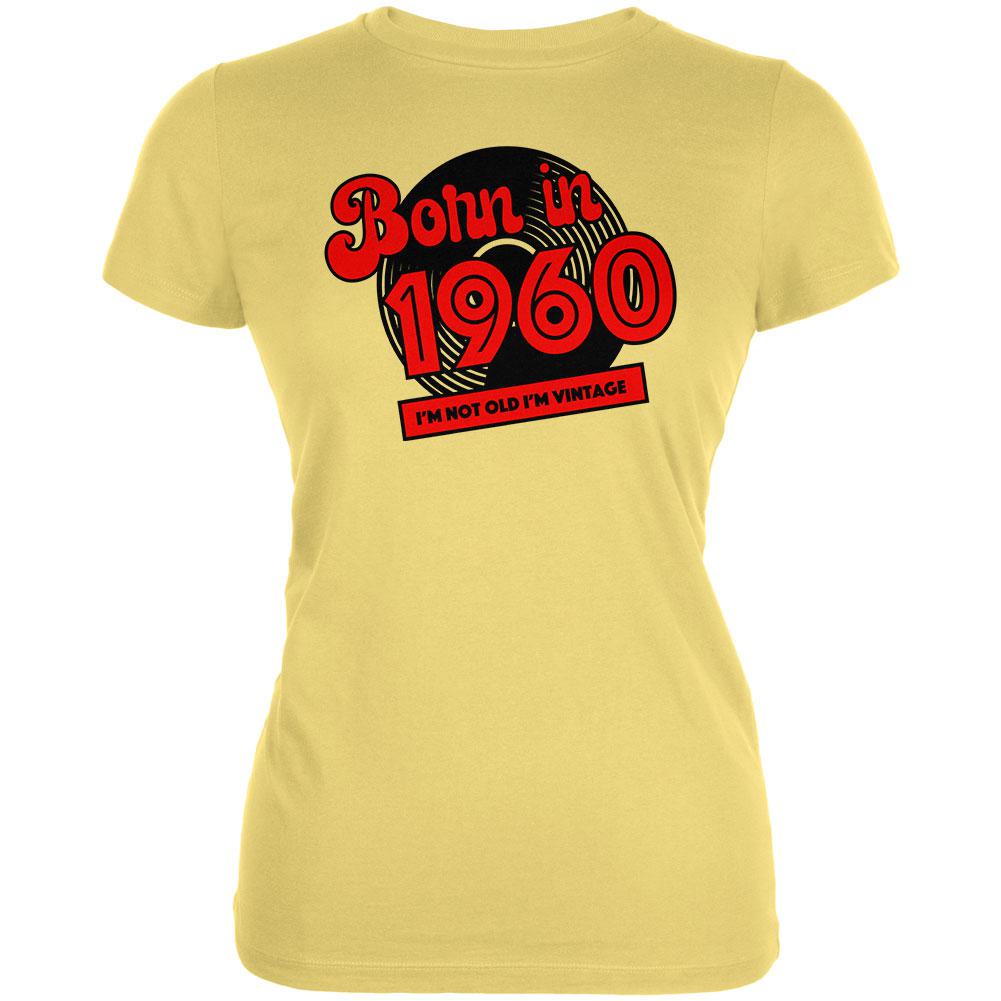 Born In 1960 Record I'm Not Old I'm Vintage Juniors Soft T Shirt Juniors T-Shirts Old Glory LG Yellow 