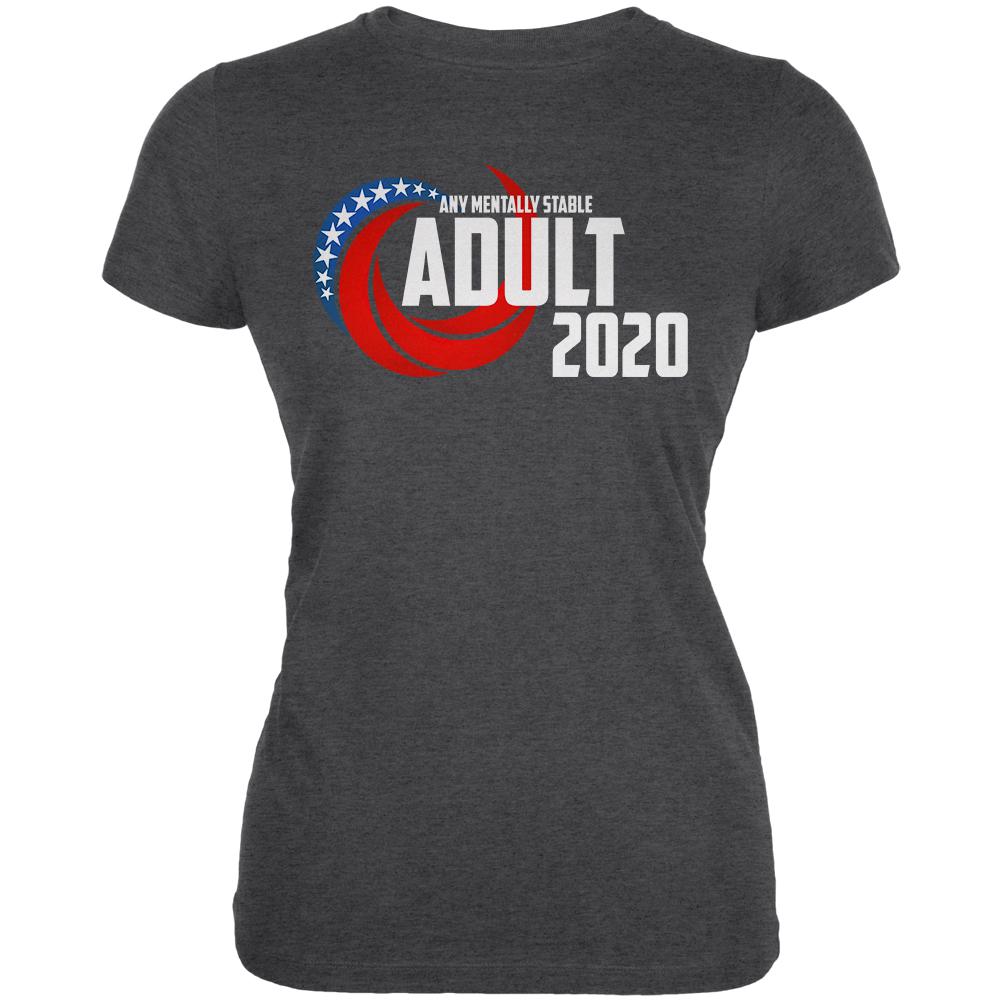 Election 2020 Any Mentally Stable Adult for President Juniors Soft T Shirt Juniors T-Shirts Old Glory 2XL Black 