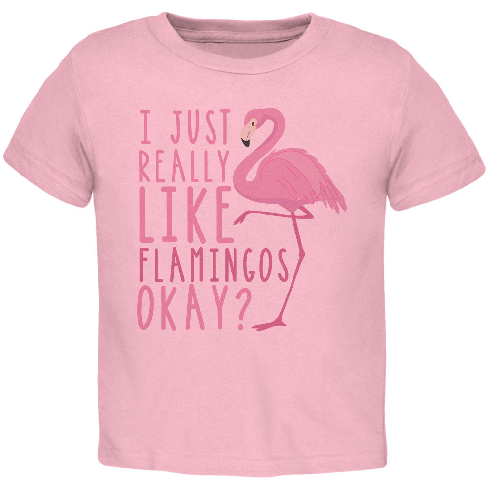 I Just Really Like Flamingos Toddler T Shirt Toddler T-Shirts Old Glory 2T Pink 