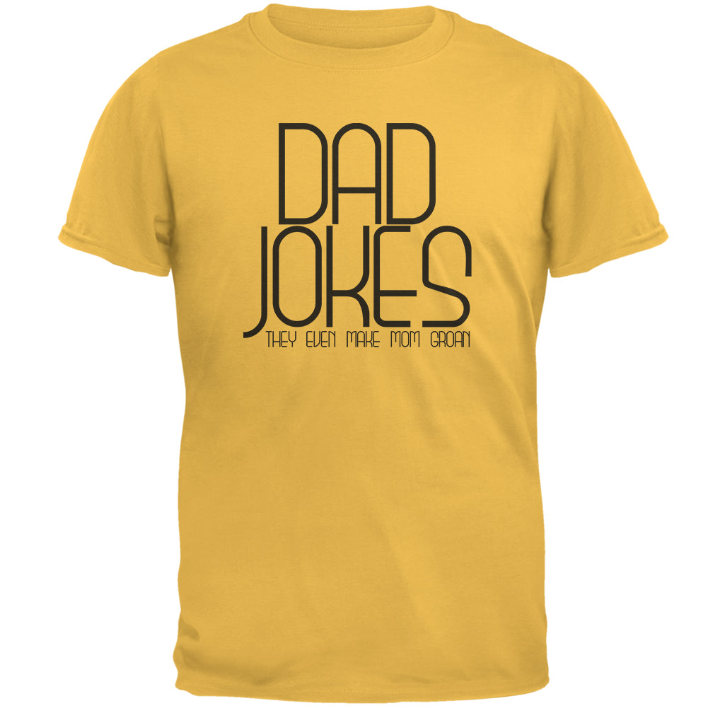 Father's Day Dad Jokes Make Mom Groan Mens T Shirt Men's T-Shirts Father's Day 2XL Honey 