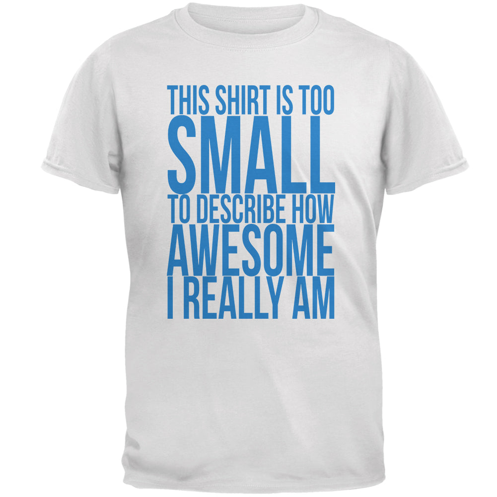 Father's Day Too Small Awesome Mens T Shirt Men's T-Shirts Father's Day 2XL White 