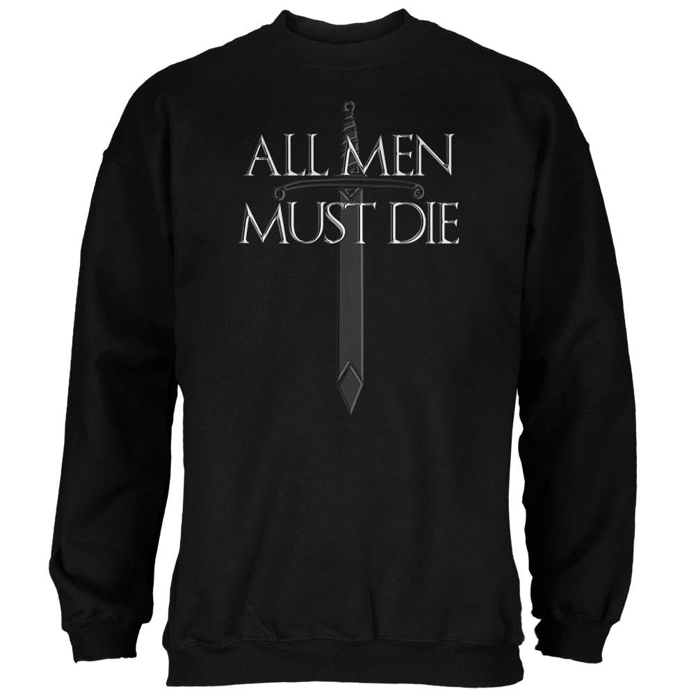 All Men Must Die Medieval Sword Mens Sweatshirt Men's Sweatshirts Old Glory SM Black 