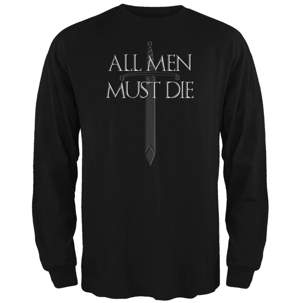 All Men Must Die Medieval Sword Mens Long Sleeve T Shirt Men's Long Sleeves Old Glory SM Black 