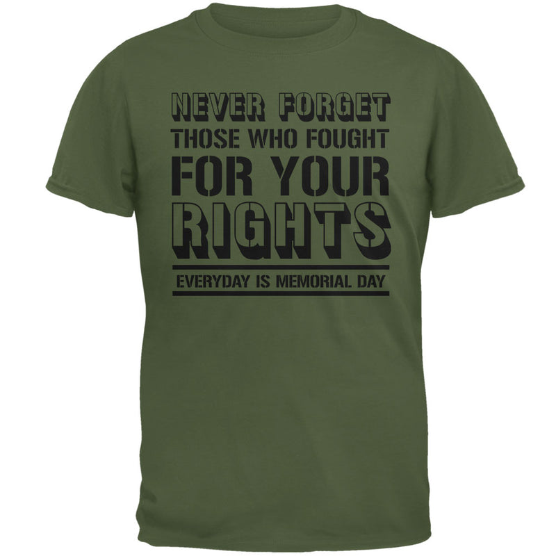 Never Forget Those Who Fought For Your Rights Military Mens T Shirt Men's T-Shirts global 2XL Military Green 