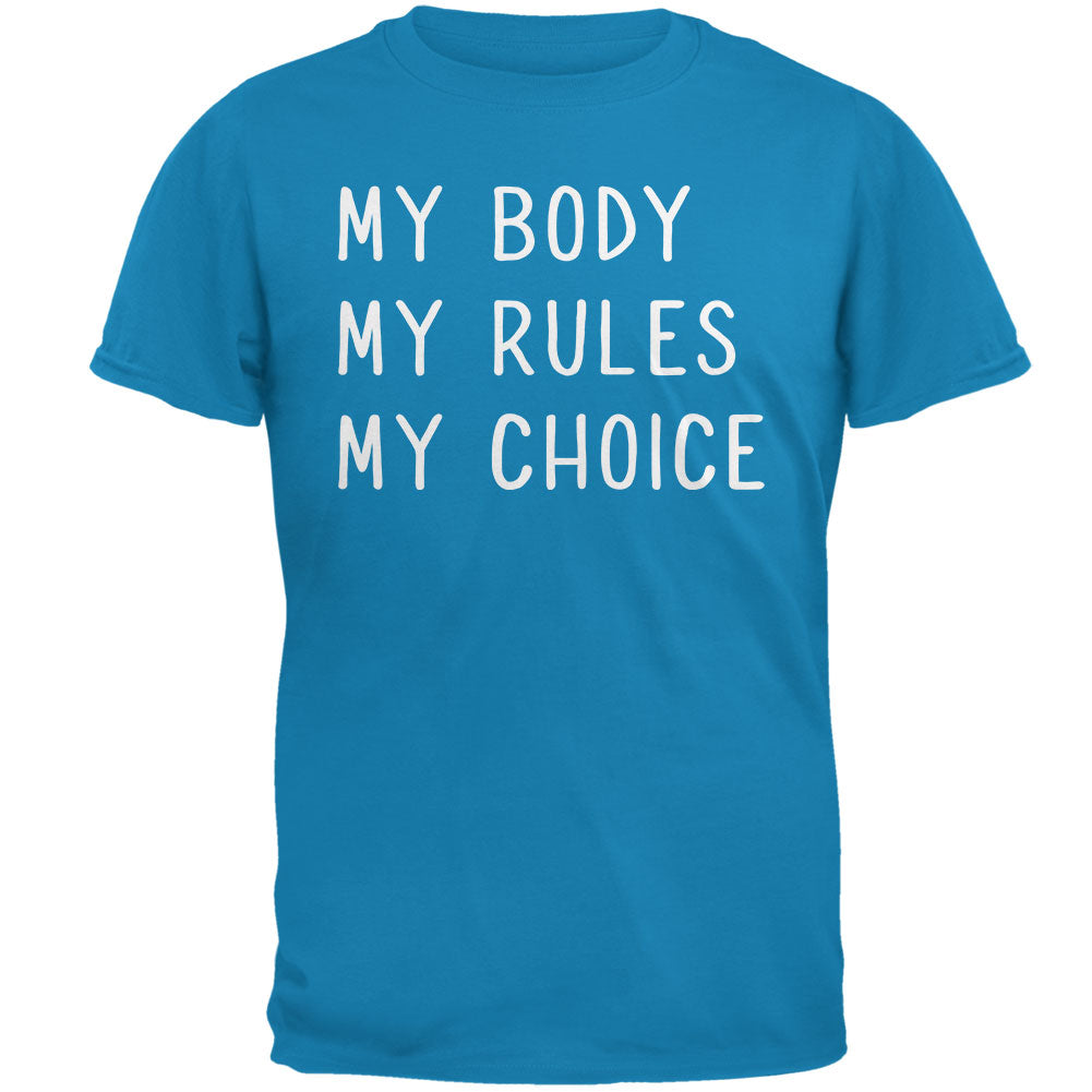 Feminism My Body My Rules My Choice Mens T Shirt Men's T-Shirts Old Glory 2XL Sapphire 