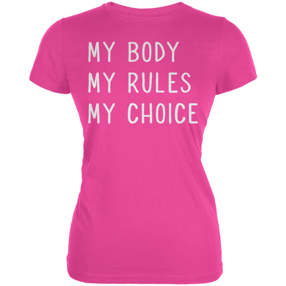 Feminism My Body My Rules My Choice Juniors Soft T Shirt Juniors T-Shirts Old Glory 2XL Hot Pink 