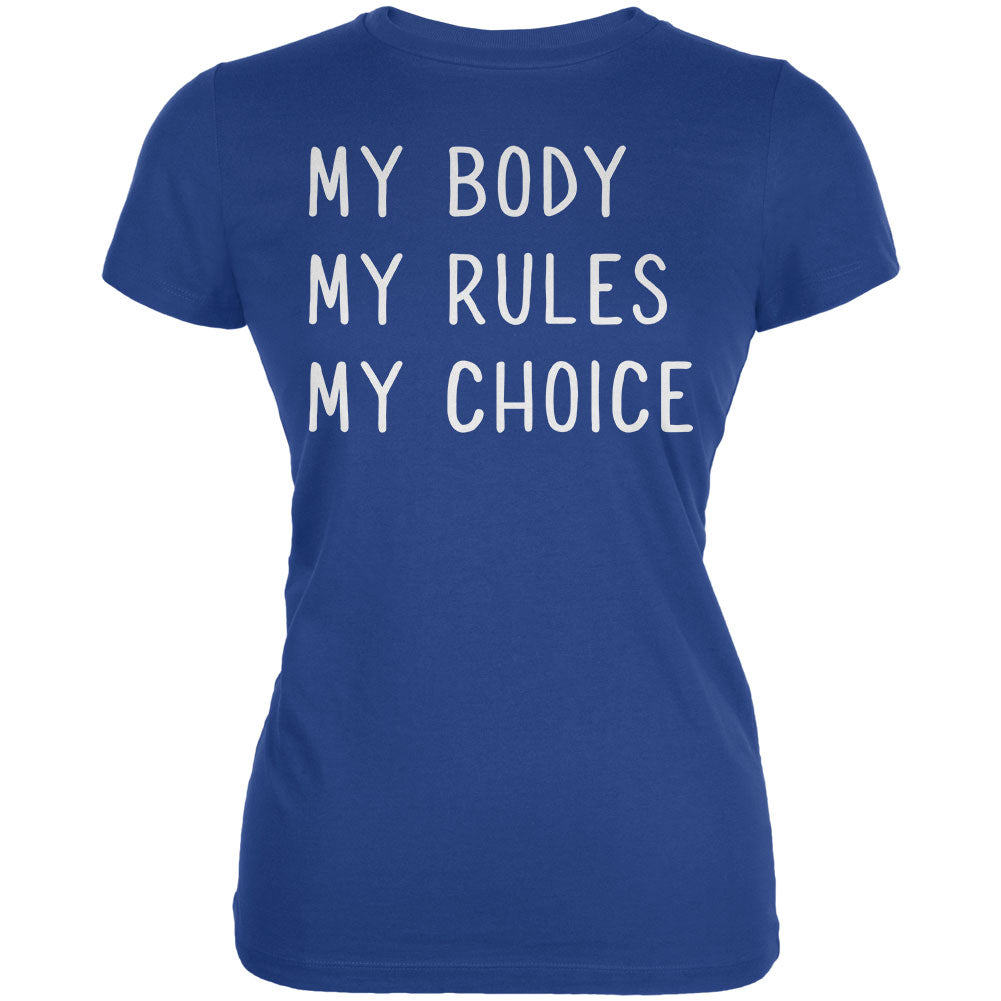 Feminism My Body My Rules My Choice Juniors Soft T Shirt Juniors T-Shirts Old Glory 2XL Royal 