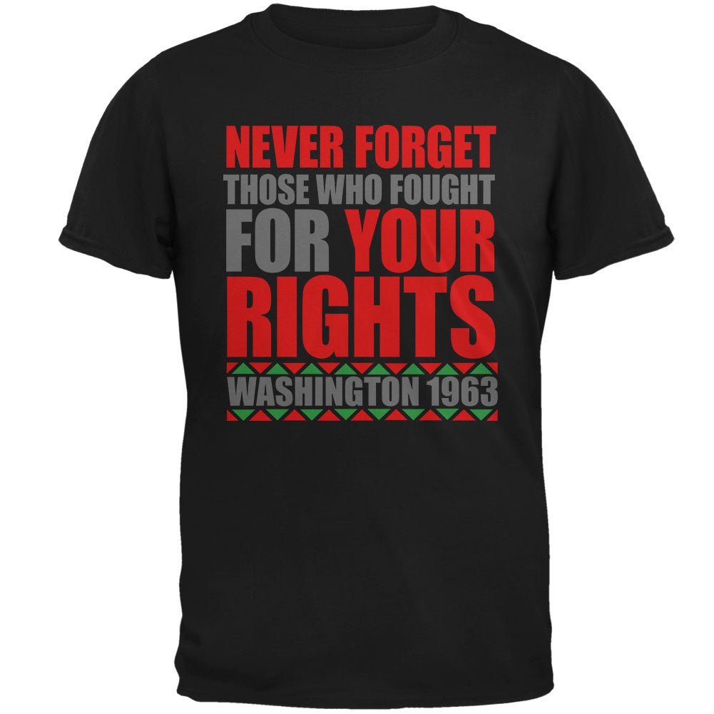 Black History Month Never Forget Those Who Fought For Your Rights Mens T Shirt Men's T-Shirts Old Glory 2XL Black 