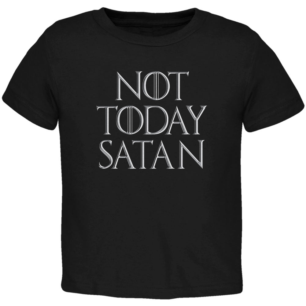 Not Today Satan Christian Toddler T Shirt Toddler T-Shirts Old Glory 2T Black 