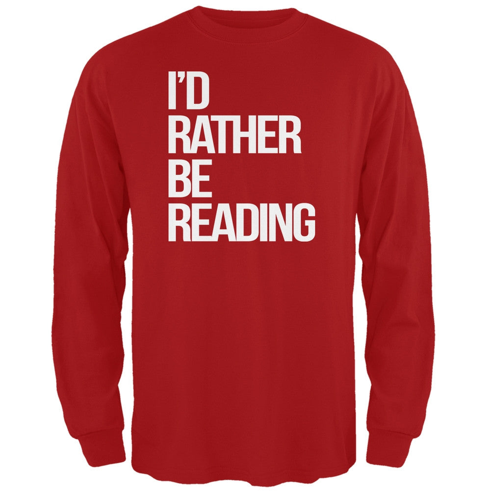 I'd Rather Be Reading Red Adult Long Sleeve T-Shirt Men's Long Sleeves Old Glory 2XL Red 