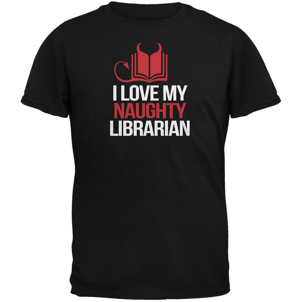 I Love My Naughty Librarian Black Adult T-Shirt Men's T-Shirts Old Glory 2XL Black 