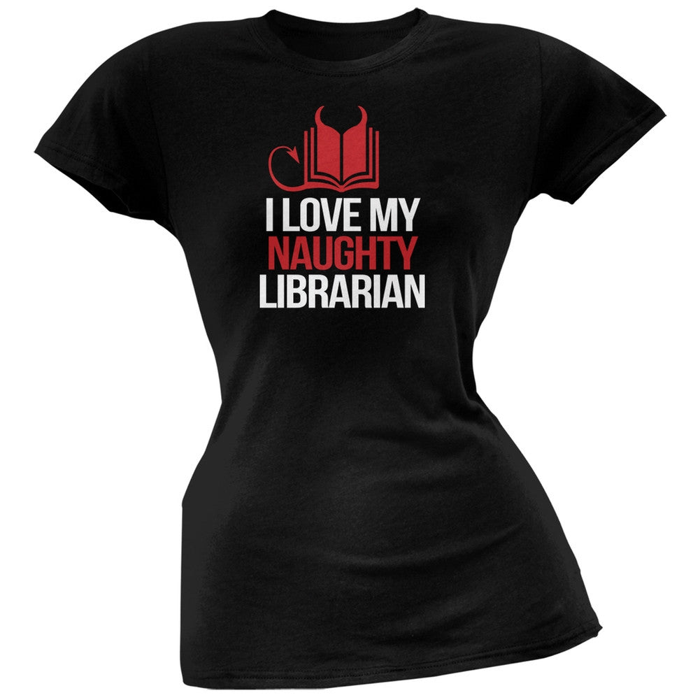 I Love My Naughty Librarian Black Soft Juniors T-Shirt Juniors T-Shirts Old Glory 2XL Black 