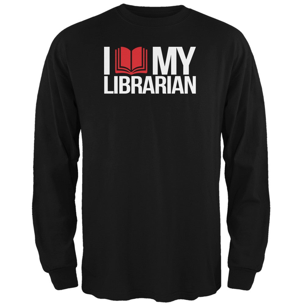 I Love My Librarian Black Adult Long Sleeve T-Shirt Men's Long Sleeves Old Glory 2XL Black 
