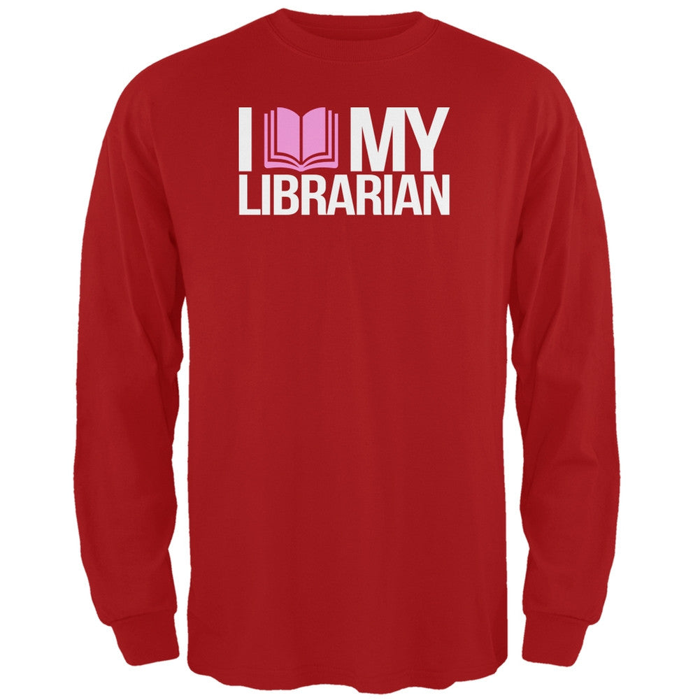 I Love My Librarian Red Adult Long Sleeve T-Shirt Men's Long Sleeves Old Glory 2XL Red 